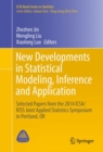 Image for New Developments in Statistical Modeling, Inference and Application: Selected Papers from the 2014 ICSA/KISS Joint Applied Statistics Symposium in Portland, OR