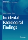 Image for Incidental Radiological Findings
