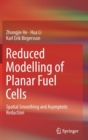 Image for Reduced Modelling of Planar Fuel Cells