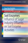 Image for Soil Enzymes: Influence of Sugar Industry Effluents on Soil Enzyme Activities