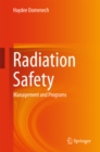 Image for Radiation Safety: Management and Programs