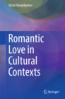 Image for Romantic Love in Cultural Contexts