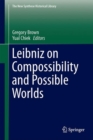 Image for Leibniz on compossibility and possible worlds : 75