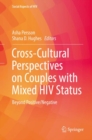 Image for Cross-Cultural Perspectives on Couples with Mixed HIV Status: Beyond Positive/Negative