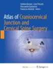 Image for Atlas of Craniocervical Junction and Cervical Spine Surgery