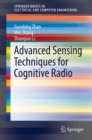 Image for Advanced Sensing Techniques for Cognitive Radio