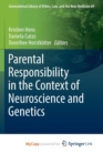 Image for Parental Responsibility in the Context of Neuroscience and Genetics