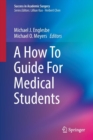 Image for A How To Guide For Medical Students