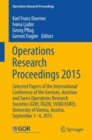 Image for Operations Research Proceedings 2015: Selected Papers of the International Conference of the German, Austrian and Swiss Operations Research Societies (GOR, OGOR, SVOR/ASRO), University of Vienna, Austria, September 1-4, 2015