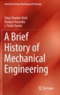 Image for A Brief History of Mechanical Engineering