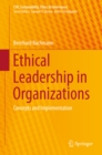 Image for Ethical Leadership in Organizations: Concepts and Implementation