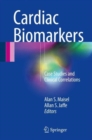 Image for Cardiac Biomarkers : Case Studies and Clinical Correlations