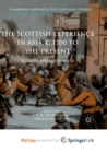 Image for The Scottish Experience in Asia, c.1700 to the Present : Settlers and Sojourners