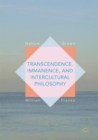 Image for Transcendence, immanence, and intercultural philosophy