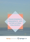 Image for Transcendence, Immanence, and Intercultural Philosophy