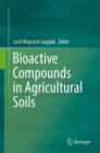 Image for Bioactive Compounds in Agricultural Soils