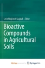Image for Bioactive Compounds in Agricultural Soils