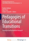 Image for Pedagogies of Educational Transitions : European and Antipodean Research
