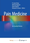 Image for Pain Medicine : An Essential Review