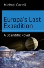 Image for Europa&#39;s Lost Expedition: A Scientific Novel