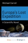 Image for Europa&#39;s Lost Expedition : A Scientific Novel