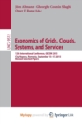 Image for Economics of Grids, Clouds, Systems, and Services
