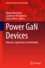 Image for Power GaN devices: materials, applications and reliability