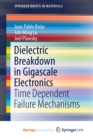 Image for Dielectric Breakdown in Gigascale Electronics