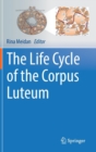 Image for The Life Cycle of the Corpus Luteum
