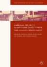 Image for National security, surveillance and terror  : Canada and Australia in comparative perspective