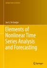 Image for Elements of nonlinear time series analysis and forecasting