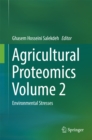 Image for Agricultural Proteomics Volume 2: Environmental Stresses