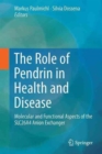 Image for The Role of Pendrin in Health and Disease
