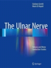 Image for The Ulnar Nerve : Sensory and Motor Conduction Studies
