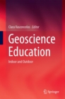 Image for Geoscience Education: Indoor and Outdoor
