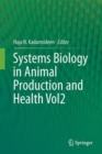 Image for Systems Biology in Animal Production and Health, Vol. 2
