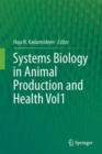 Image for Systems Biology in Animal Production and Health, Vol. 1 : Vol. 1