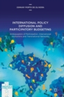 Image for International Policy Diffusion and Participatory Budgeting