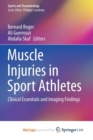 Image for Muscle Injuries in Sport Athletes : Clinical Essentials and Imaging Findings
