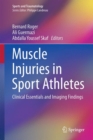 Image for Muscle Injuries in Sport Athletes: Clinical Essentials and Imaging Findings