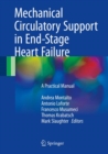 Image for Mechanical circulatory support in end-stage heart failure  : a practical manual