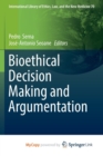 Image for Bioethical Decision Making and Argumentation