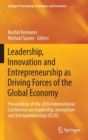 Image for Leadership, innovation and entrepreneurship as driving forces of the global economy  : proceedings of the 2016 International Conference on Leadership, Innovation and Entrepreneurship (ICLIE)