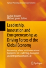 Image for Leadership, Innovation and Entrepreneurship as Driving Forces of the Global Economy: Proceedings of the 2016 International Conference on Leadership, Innovation and Entrepreneurship (ICLIE)