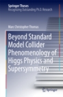Image for Beyond standard model collider phenomenology of Higgs physics and supersymmetry