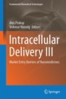 Image for Intracellular Delivery III: Market Entry Barriers of Nanomedicines