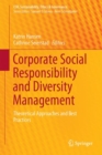 Image for Corporate social responsibility and diversity management: theoretical approaches and best practices