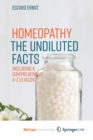 Image for Homeopathy - The Undiluted Facts