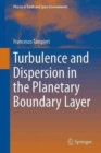 Image for Turbulence and Dispersion in the Planetary Boundary Layer