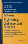 Image for Software Engineering: Challenges and Solutions: Results of the XVIII KKIO 2016 Software Engineering Conference 2016 held at September 15-17 2016 in Wroclaw, Poland